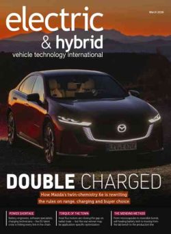 Electric & Hybrid Vehicle Technology International – March 2026
