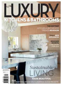 Luxury Kitchens & Bathrooms – Issue 24 2026