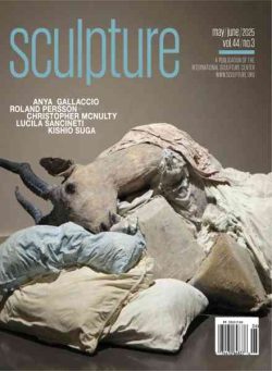Sculpture Magazine – May-June 2025