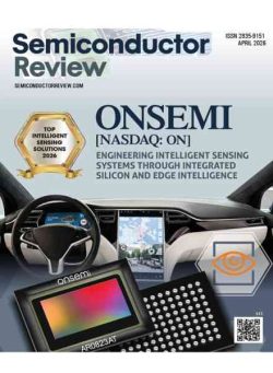 Semiconductor Review Magazine – April 2026