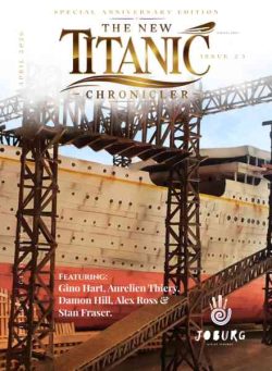 The New Titanic Chronicler – April 2026 Anniversary Edition