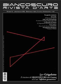 Biancoscuro Rivista d’Arte – Aprile-Maggio 2022