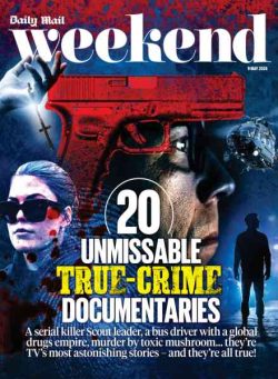 Daily Mail Weekend Magazine – 9 May 2026