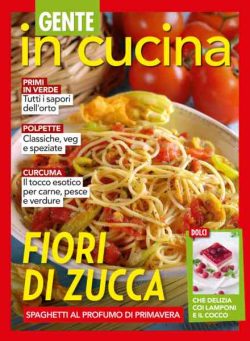 Gente In Cucina – 16 Maggio 2026