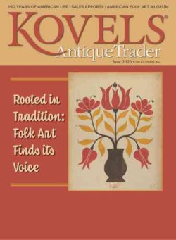 Kovels Antique Trader – June 2026