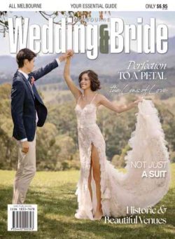 Melbourne Wedding & Bride – Issue 41 2026