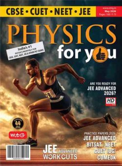 Physics For You – May 2026