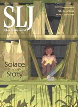School Library Journal – May 2025