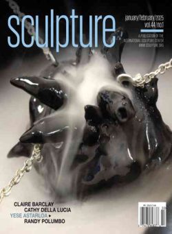 Sculpture Magazine – January-February 2025
