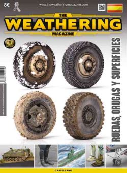 The Weathering Magazine Edicion en espanol – Ruedas Orugas y Superficies – Diciembre 2018