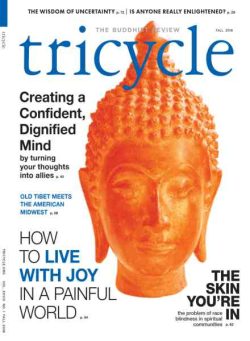 Tricycle The Buddhist Review – Fall 2018