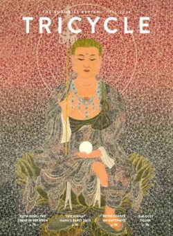 Tricycle The Buddhist Review – Fall 2024