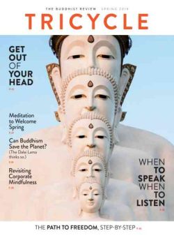 Tricycle The Buddhist Review – Spring 2019