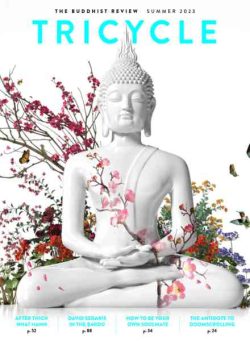 Tricycle The Buddhist Review – Summer 2023