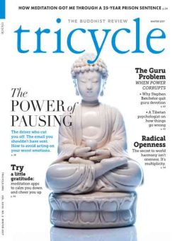 Tricycle The Buddhist Review – Winter 2017
