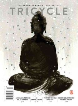 Tricycle The Buddhist Review – Winter 2023