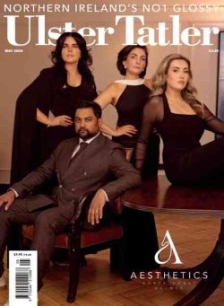 Ulster Tatler – May 2026