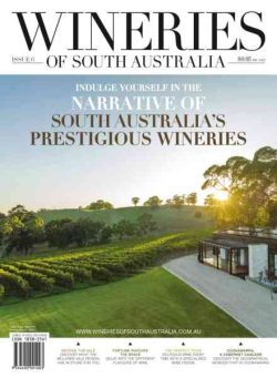 Wineries of South Australia – Issue 6 2026