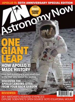 Astronomy Now – July 2019