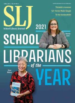 School Library Journal – April 2021