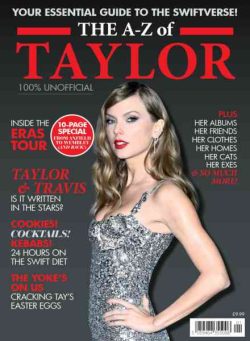 The A-Z of Taylor Swift 2024