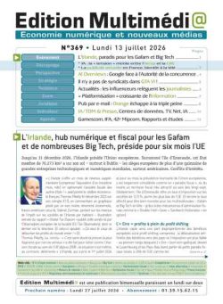 Edition Multimedia – 13 Juillet 2026