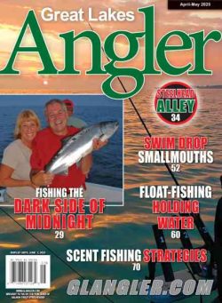 Great Lakes Angler Magazine – April-May 2025