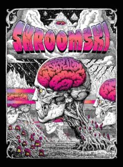 Shroomski Magazine – August 2025