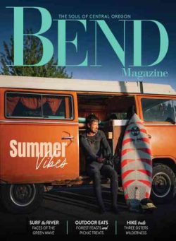 Bend Magazine – July 2024