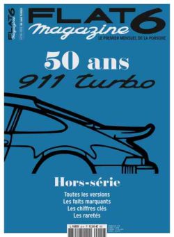 Flat 6 Magazine – Hors-Serie – 50 ans de la 911 Turbo 2024
