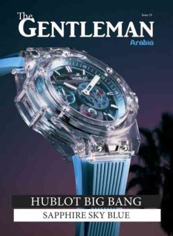 The Gentleman Magazine Arabia – Issue 19 2026
