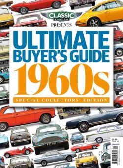 Classic & Sports Car Presents – Ultimate Buyer’s Guide 1960s 2026