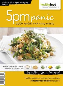 Healthy Food Guide Recipe Collection – 5 PM Panic Volume 1 2011