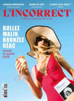 L’Incorrect – Juillet-Aout 2026