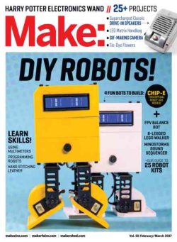 Make – Volume 55 – February-March 2017