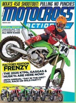 Motocross Action Magazine – March 2024