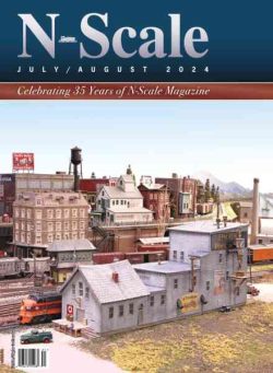 N-Scale Magazine – July-August 2024