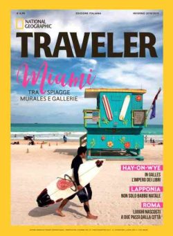 National Geographic Traveler Italia – Inverno 2018-19
