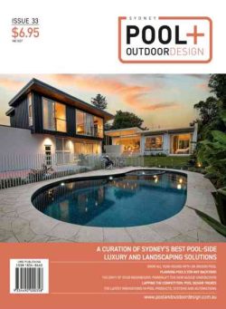 Sydney Pool + Outdoor Design – Issue 33 2026