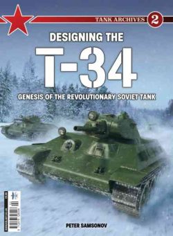 Tank Archives – Issue 2 Designing The T-34 2026