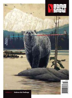 Bomb Snow Magazine – Issue 25 November 2021 Embrace the Challenge