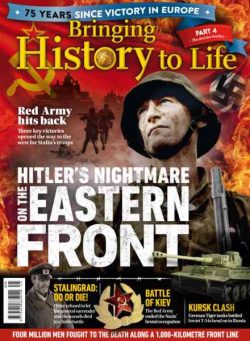 Bringing History to Life – Hitler’s Nightmare on the Eastern Front – Part 4 2026