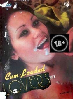 Cum Loaded Lovers – n 1 1985