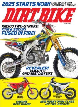Dirt Bike Magazine – July 2024