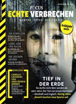 Focus Echte Verbrechen – Marz 2021