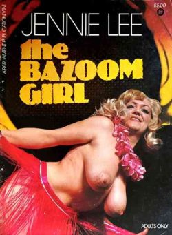 Jennie Lee – The Bazoom Girl Volume 1 Number 1
