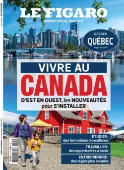 Le Figaro – Hors-Serie – Vivre au Canada 2026-2027
