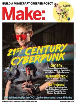 Make – Volume 62 – April-May 2018