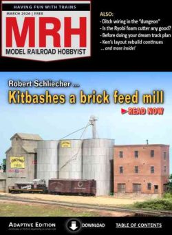 Model Railroad Hobbyist – March 2026