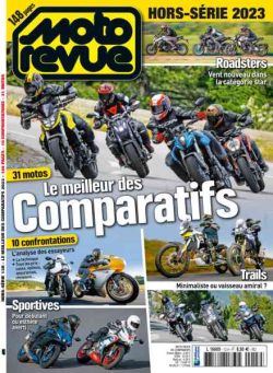 Moto Revue – Hors-Serie – Le meilleur des Comparatifs – Juillet 2023